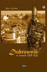 Dubrownik w latach 1358-1526 Organizacja przestrzeni  