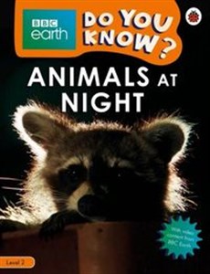 BBC Earth Do You Know? Animals at Night Level 2 bookstore