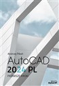 AutoCAD 2024 PL Pierwsze kroki 