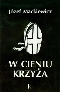 W cieniu krzyża - Polish Bookstore USA