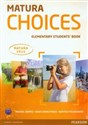 Matura Choices Elementary Students' Book A1-A2 Matura 2015 - Michael Sikorzyńska Ann Harris Canada Bookstore