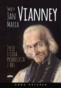 Święty Jan Maria Vianney Życie i cuda proboszcza z Ars - Anna Maria Paterek Bookshop