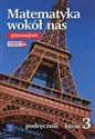 Matematyka wokół nas 3 Podręcznik Gimnazjum buy polish books in Usa