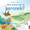 Kto stworzył poranek? buy polish books in Usa