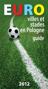 Euro villes et stades en Pologne Guide  