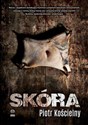 Skóra - Piotr Kościelny