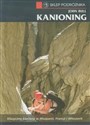 Kanioning Klasyczne kaniony w Hiszpanii, Francji i Włoszech to buy in Canada