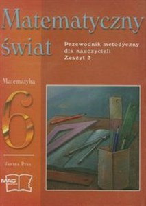Matematyczny świat 6 Przewodnik metodyczny zeszyt 3 Polish Books Canada