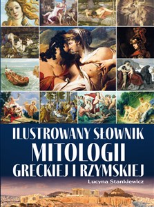 Ilustrowany słownik mitologii greckiej i rzymskiej polish usa