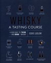 Whisky A Tasting Course  