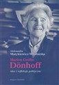 Marion Grafin Donhoff idee i refleksje polityczne - Aleksandra Matykiewicz-Włodarska pl online bookstore