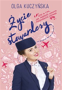 Życie stewardesy, czyli o tym, jak mierzyć wysoko i przekraczać granice Bookshop