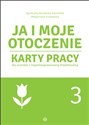 Ja i moje otoczenie Cz.3 Karty pracy dla uczniów z niepełnosprawnością intelektualną - Polish Bookstore USA