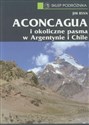 Aconcagua i okoliczne pasma w Argentynie i Chile 