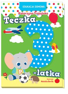 Edukacja domowa. Teczka 3-latka  books in polish