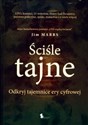 Ściśle tajne Odkryj tajemnice ery cyfrowej - Jim Marrs