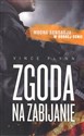 Zgoda na zabijanie (wydanie pocketowe) - Vince Flynn