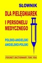 Słownik dla pielęgniarek i personelu medycznego polsko-angielski angielsko-polski buy polish books in Usa