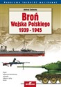 Broń Wojska Polskiego 1939-1945 