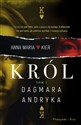 Król - Dagmara Andryka