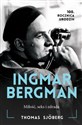 Ingmar Bergman Miłość seks i zdrada  