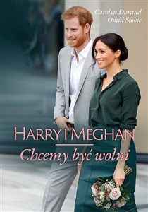 Harry i Meghan. Chcemy być wolni wyd. kieszonkowe  