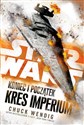 Star Wars Koniec i początek Kres Imperium Tom 3 chicago polish bookstore