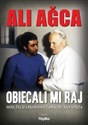 Obiecali mi raj Moje życie i prawda o zamachu na papieża pl online bookstore