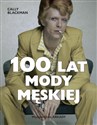 100 lat mody męskiej - Cally Blackman in polish