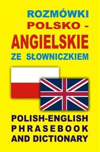 Rozmówki polsko angielskie ze słowniczkiem Polish-English Phrasebook and Dictionary polish usa
