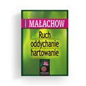 Ruch oddychanie hartowanie - Giennadij Małachow