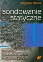 Sondowanie statyczne metody i zastosowanie w geoinżynierii  