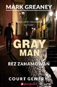 Bez zahamowań. Gray Man 3 buy polish books in Usa