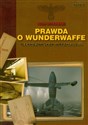 Prawda o Wunderwaffe tom 1 Techniczny skok w przyszłość - Polish Bookstore USA