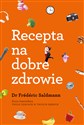 Recepta na dobre zdrowie - Frederic Saldmann Polish bookstore