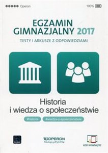 Egzamin gimnazjalny 2017 Historia i wiedza o społeczeństwie Testy i arkusze z odpowiedziami  