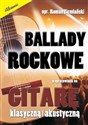 Ballady rockowe w opr. na gitarę klasyczną/ akust.  - Roman Ziemalski