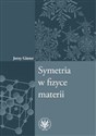 Symetria w fizyce materii books in polish