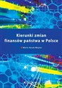 Kierunki zmian finansów państwa w Polsce - Maria Kosek-Wojnar online polish bookstore