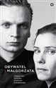 Obywatel i Małgorzata  