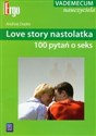 Love story nastolatka 100 pytań o seks vademecum nauczyciela buy polish books in Usa