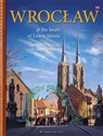 Wrocław wersja angielska W sercu Dolnego Śląska - Romuald Kaczmarek