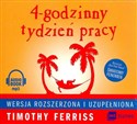 [Audiobook] 4 godzinny tydzień pracy wersja rozszerzona i uzupełniona - Timothy Ferriss  