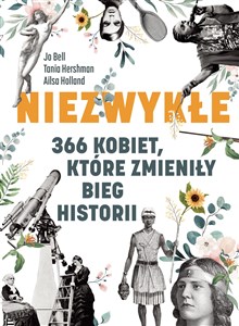 Niezwykłe 366 kobiet, które zmieniły bieg historii books in polish