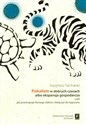 Fiskalizm w dobrych czasach albo ekspansja gospodarcza czyli jak prześcignąć tłustego żółwia i dołączyć do tygrysów Polish Books Canada