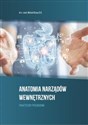 Anatomia Narządów Wewnętrznych Praktyczny przewodnik  