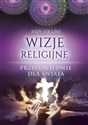 Wizje religijne Przepowiednie dla świata - Andy Collins