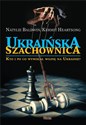 Ukraińska szachownica Kto i po co wywołał wojnę na Ukrainie buy polish books in Usa