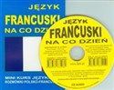 Język francuski na co dzień + CD Mini kurs językowy Rozmówki polsko - francuskie polish books in canada