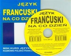 Język francuski na co dzień + CD Mini kurs językowy Rozmówki polsko - francuskie polish books in canada